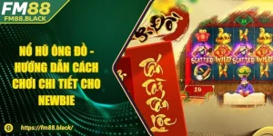 Nổ hũ Ông Đồ - Hướng Dẫn Cách Chơi Chi Tiết Cho Newbie